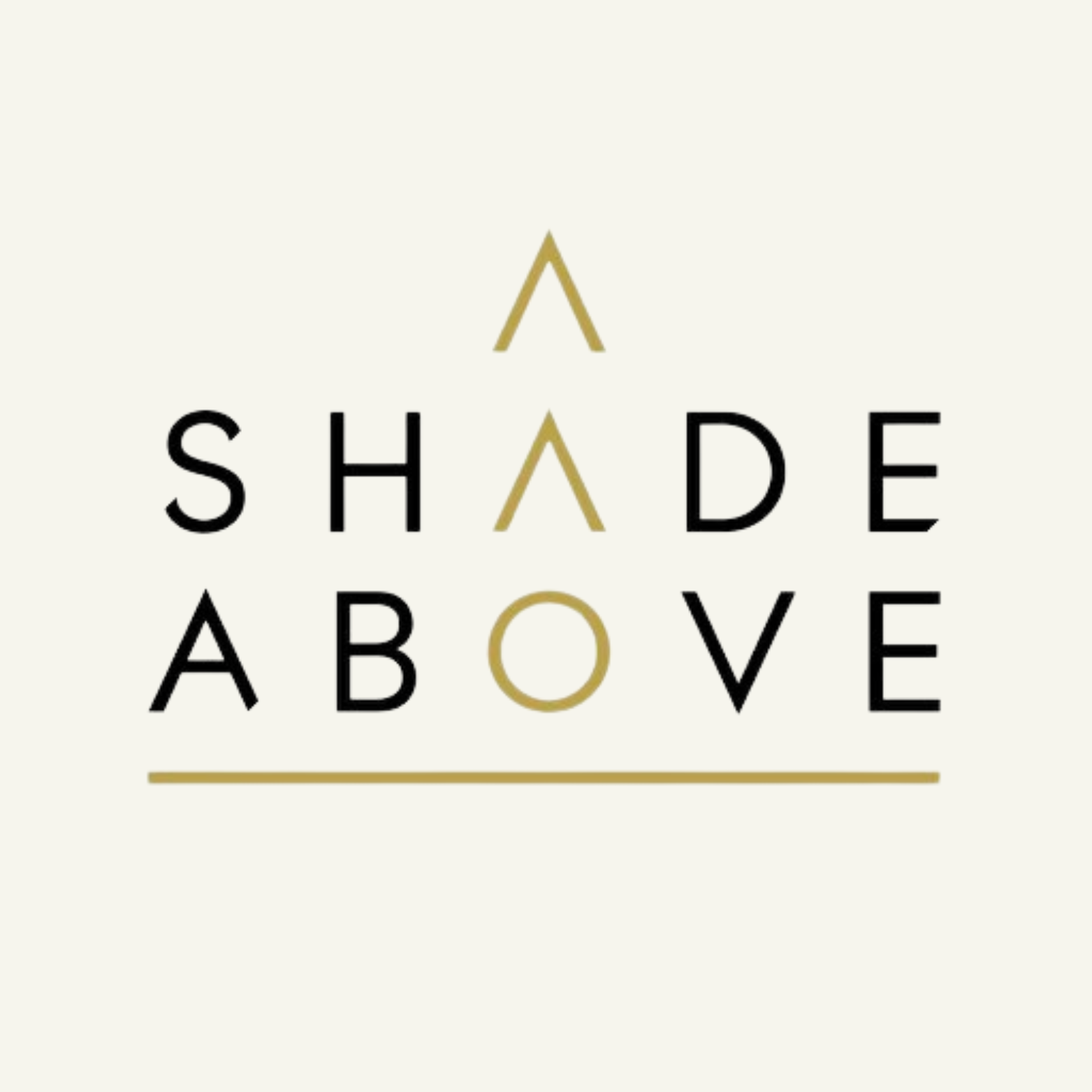 A Shade Above